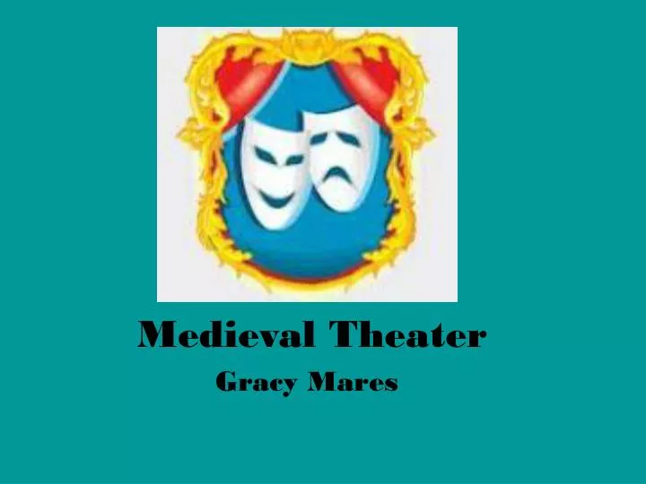 medieval theater