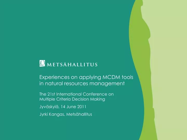 experiences on applying mcdm tools in natural resources management