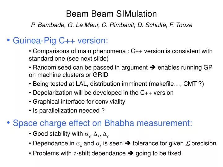 beam beam simulation p bambade g le meur c rimbault d schulte f touze