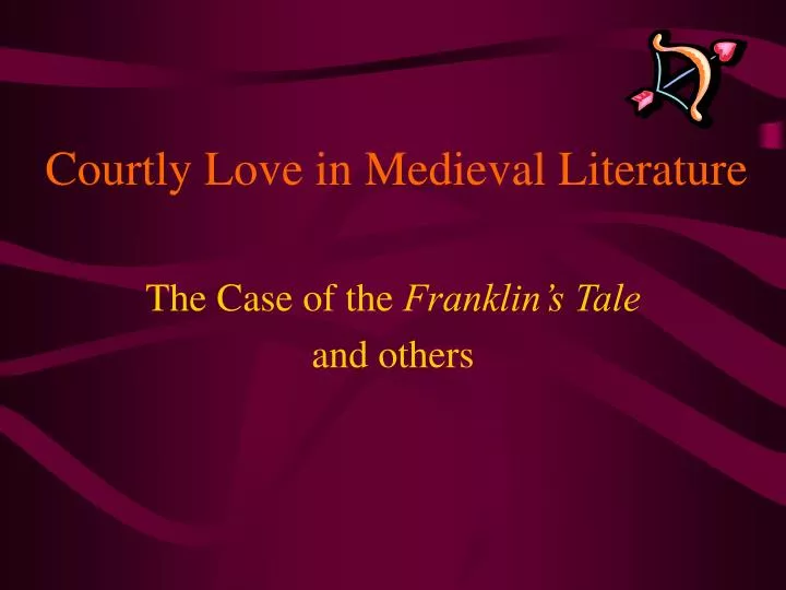 courtly love in medieval literature