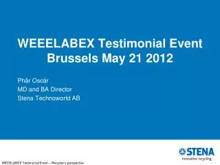 weeelabex testimonial event brussels may 21 2012