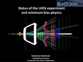 Status of the LHCb experiment and minimum bias physics