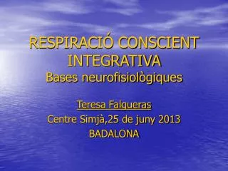 respiraci conscient integrativa bases neurofisiol giques