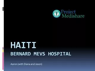 Haiti Bernard mevs Hospital