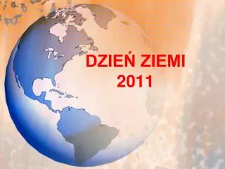 dzie ziemi 2011