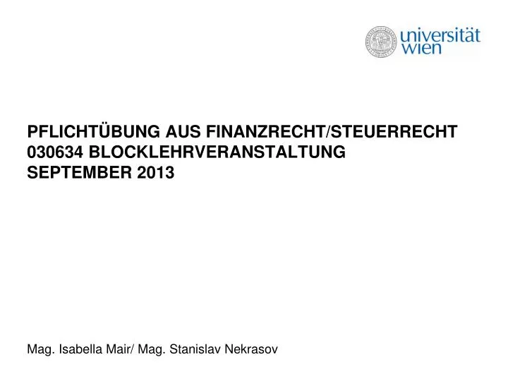 pflicht bung aus finanzrecht steuerrecht 030634 blocklehrveranstaltung september 2013