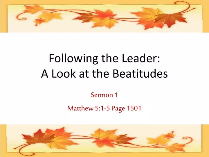 following the leader a look at the beatitudes
