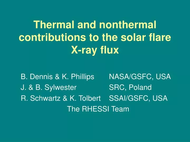 thermal and nonthermal contributions to the solar flare x ray flux