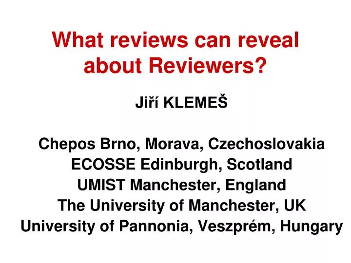 what reviews can reveal about reviewers