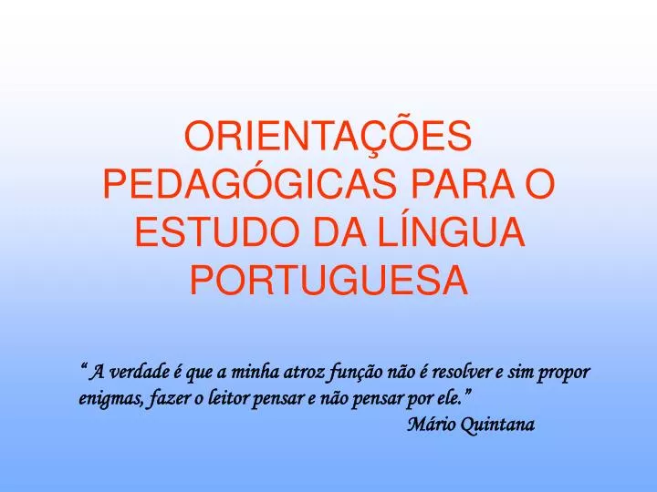 orienta es pedag gicas para o estudo da l ngua portuguesa