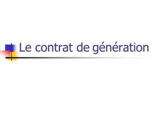le contrat de g n ration