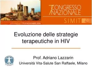 Evoluzione delle strategie terapeutiche in HIV