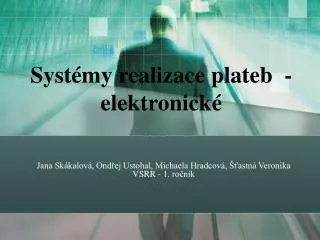 syst my realizace plateb elektronick