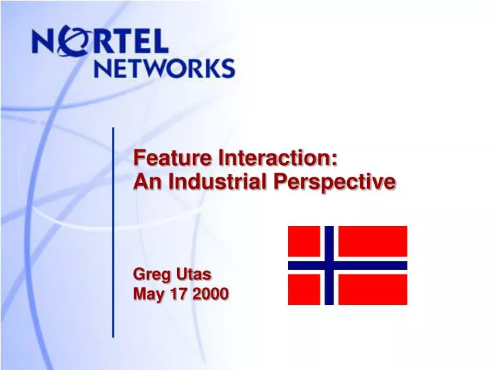 feature interaction an industrial perspective