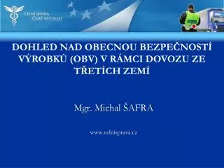 mgr michal afra w ww celnisprava cz
