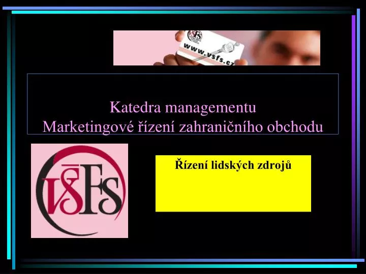 katedra managementu marketingov zen zahrani n ho obchodu