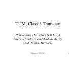 TUM, Class 3 Thursday
