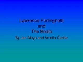 Lawrence Ferlinghetti and The Beats