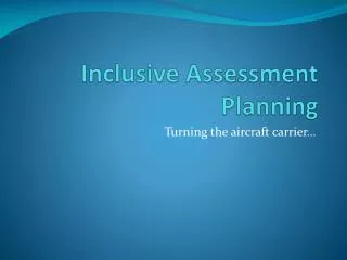 Inclusive Assessment Planning