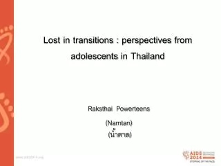 Lost in transitions : perspectives from adolescents in Thailand