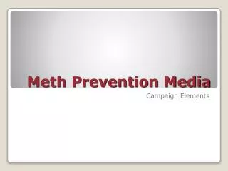 Meth Prevention Media