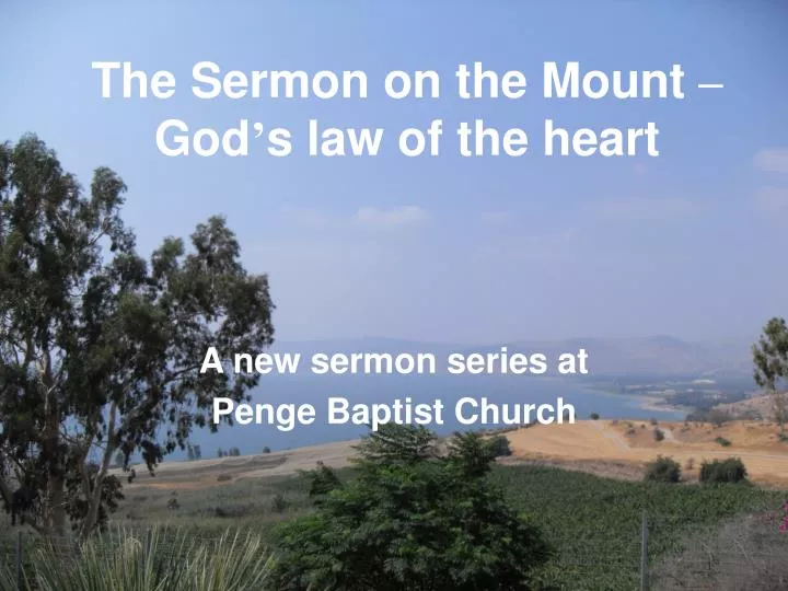 the sermon on the mount god s law of the heart