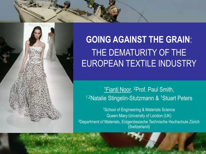 going against the grain the dematurity of the european textile industry