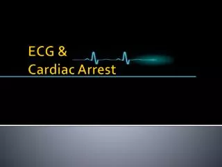 ECG &amp; Cardiac Arrest