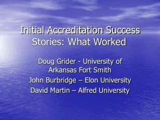 Initial Accreditation Success Stories: What Worked