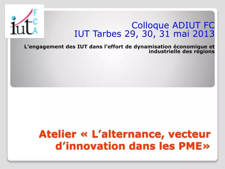 atelier l alternance vecteur d innovation dans les pme