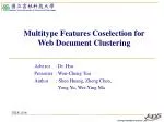 Multitype Features Coselection for Web Document Clustering - slide 1