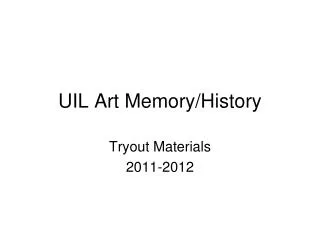 UIL Art Memory/History