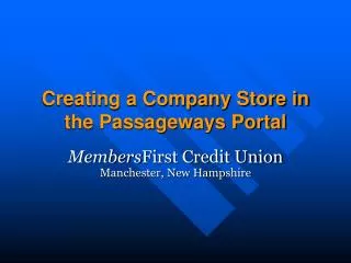 Creating a Company Store in the Passageways Portal