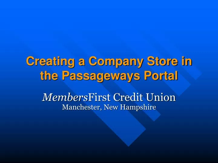 creating a company store in the passageways portal