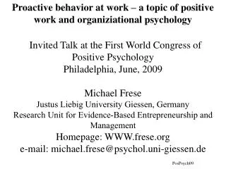 Proactive behavior at work – a topic of positive work and organiziational psychology