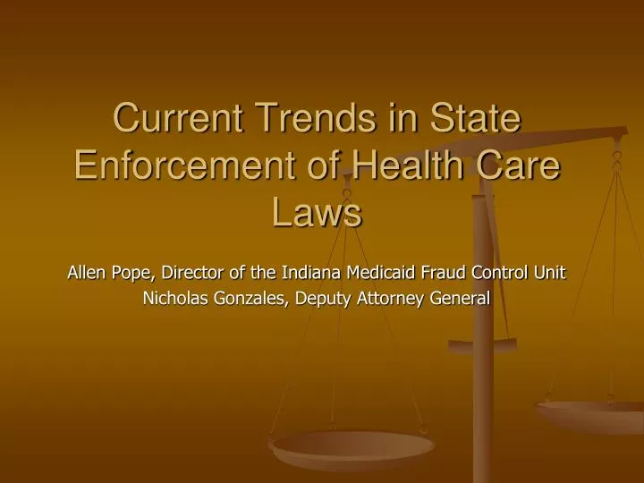 current trends in state enforcement of health care laws