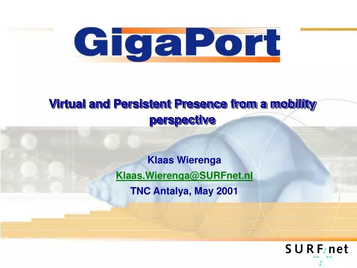 virtual and persistent presence from a mobility perspective