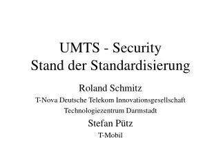 UMTS - Security Stand der Standardisierung