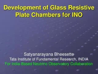 Development of Glass Resistive Plate Chambers for INO