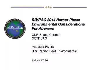 RIMPAC 2014 Harbor Phase Environmental Considerations For Aircrews