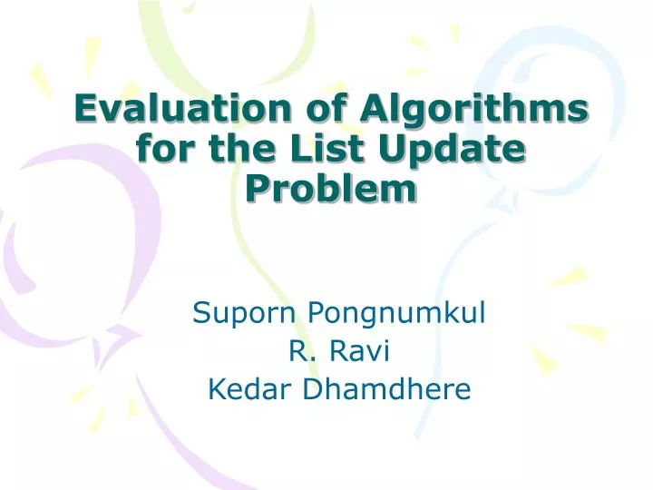evaluation of algorithms for the list update problem
