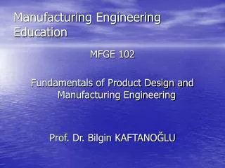 Manufacturing Engineering Education