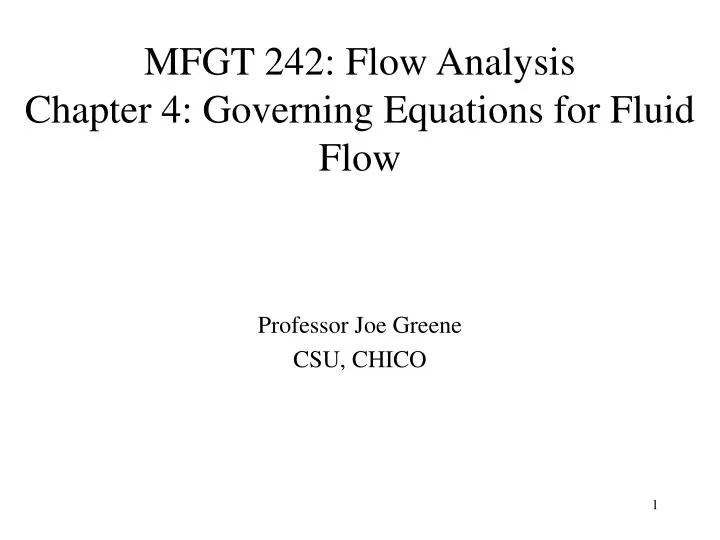 mfgt 242 flow analysis chapter 4 governing equations for fluid flow