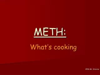 METH: