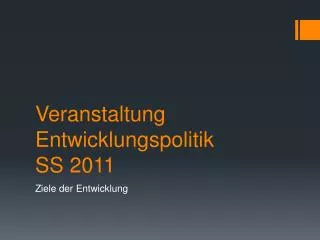 veranstaltung entwicklungspolitik ss 2011