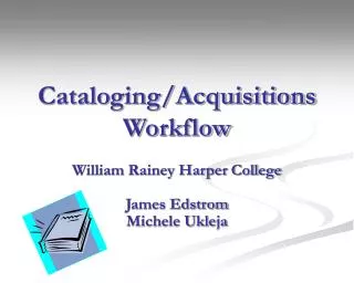 Cataloging/Acquisitions Workflow