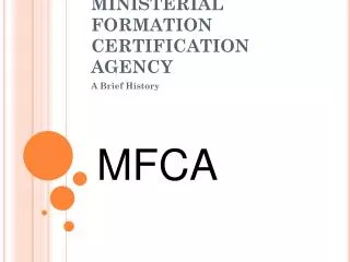 MINISTERIAL FORMATION CERTIFICATION AGENCY