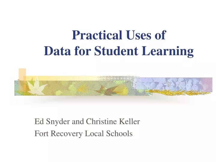 practical uses of data for student learning