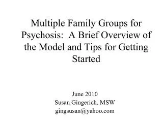 Multiple Family Groups for Psychosis: A Brief Overview of the Model and Tips for Getting Started