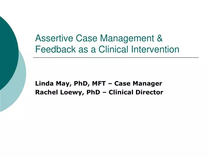 assertive case management feedback as a clinical intervention